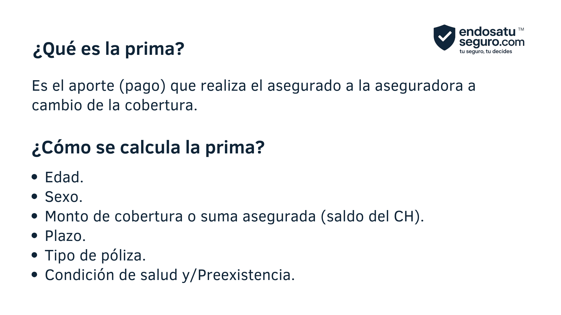 ¿Qué es una Prima?